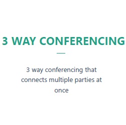 3 Way Conferencing