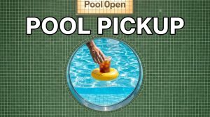 Poolside Pickup